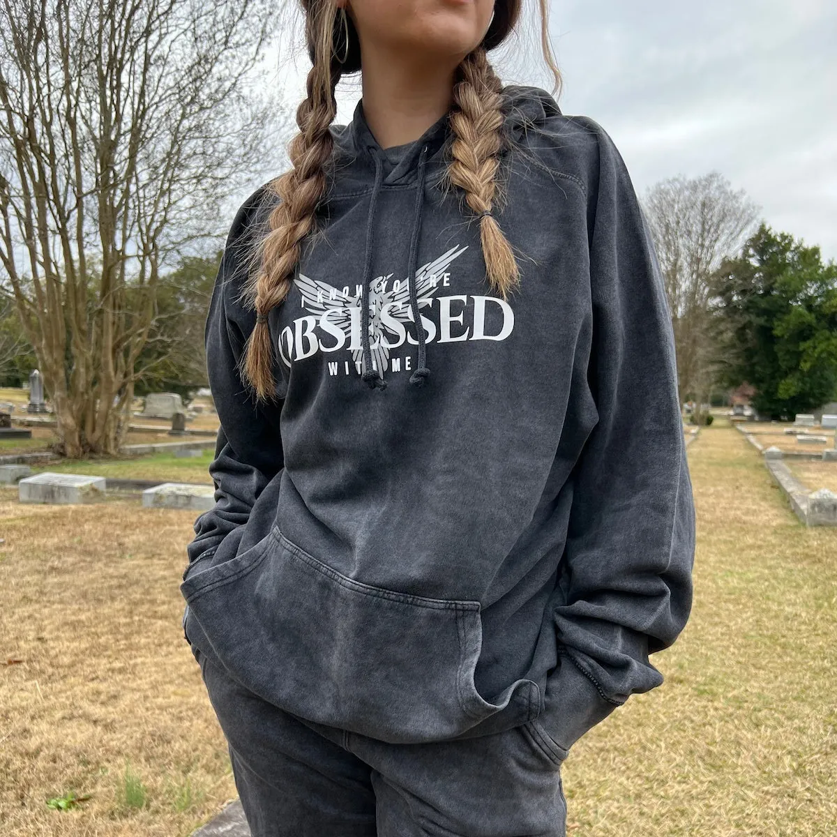 I Know You're Obsessed With Me Hoodie