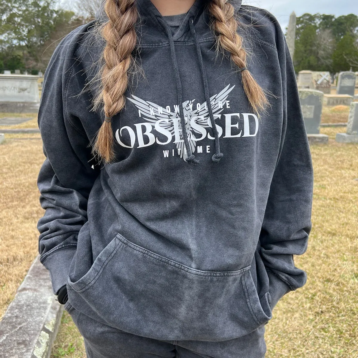 I Know You're Obsessed With Me Hoodie